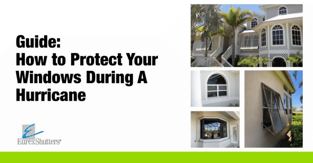 How to Protect Windows During a Hurricane Guide