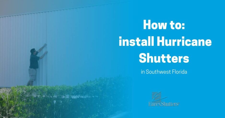 installing hurricane shutters southwest fl