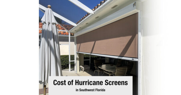 cost of hurricane screens in southwest florida