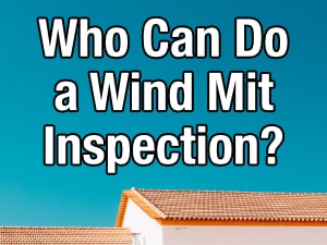 who can do a wind mitigation inspection