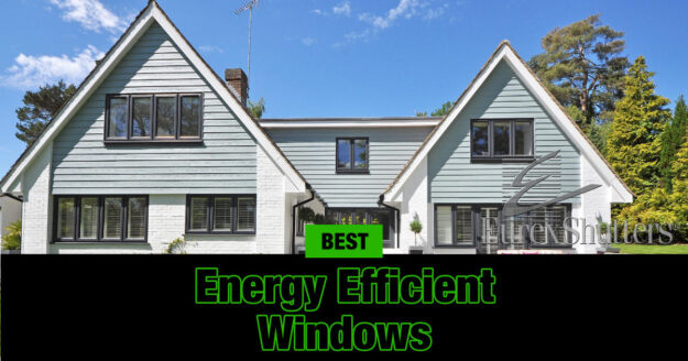 best energy efficient windows for Florida homes
