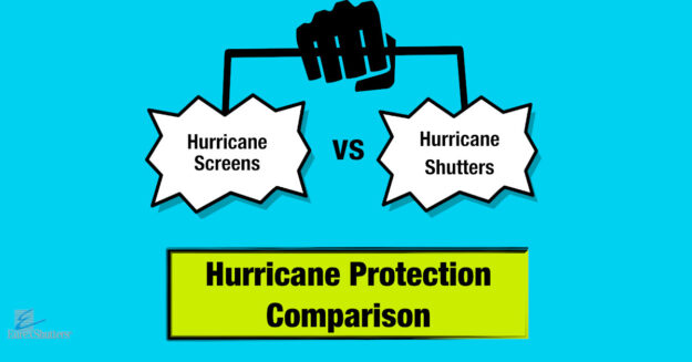 Hurricane Screens vs Hurricane Shutters