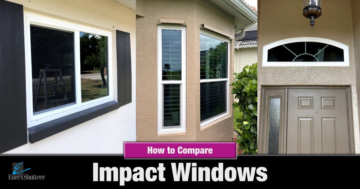How to compare impact windows different pictures of different impact windows side by side