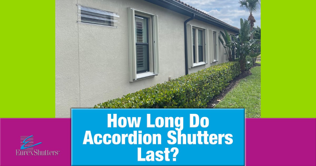 image of accordion shutters with text how long do accordion shutters last?