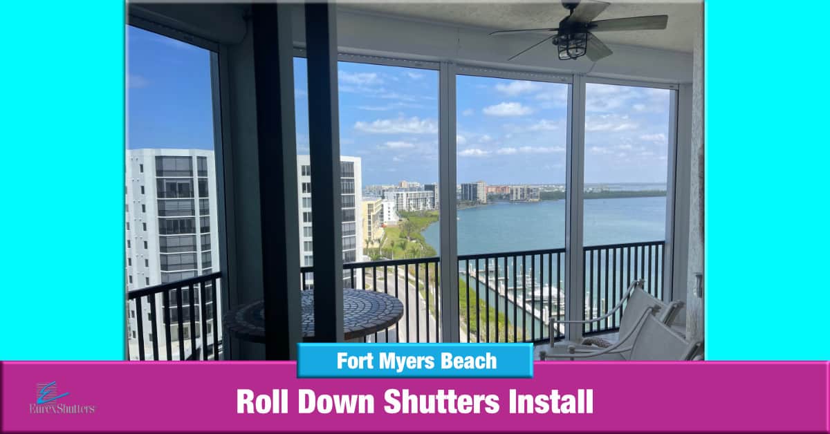 Roll Down Shutters Installation Fort Myers Beach