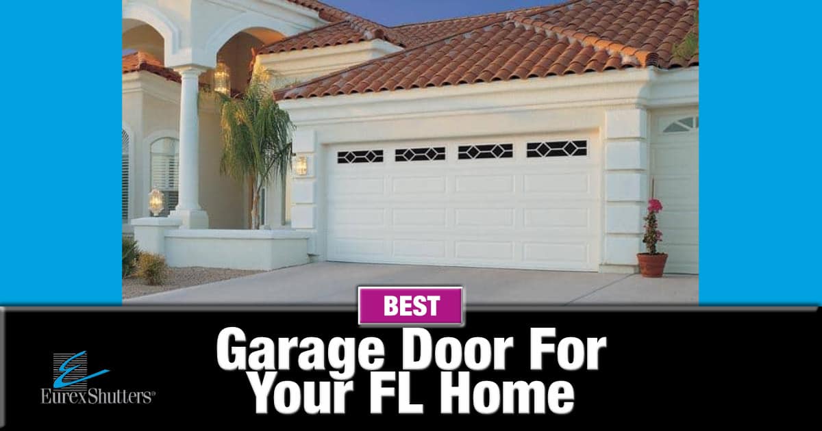 best garage door for home in florida