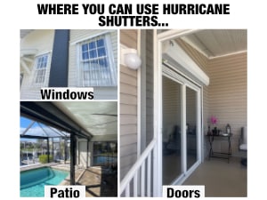 Hurricane shutters can be used to protect many areas around your home, such as your windows, doors, and patios and lanais.