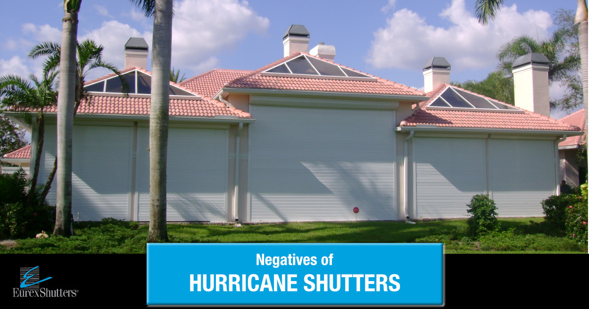 Negatives of hurricane shutters