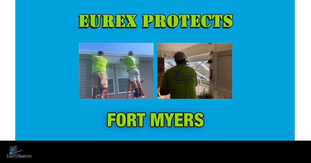 Eurex Shutters Protects Fort Myers FL