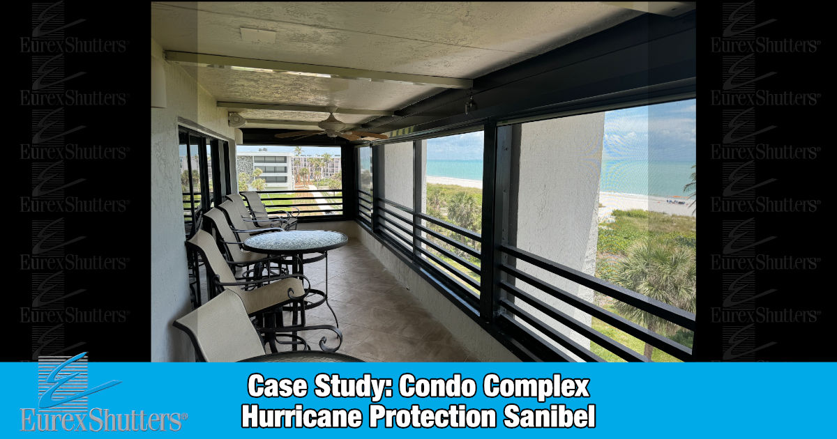 Case Study: Condo Complex Hurricane Protection in Sanibel FL