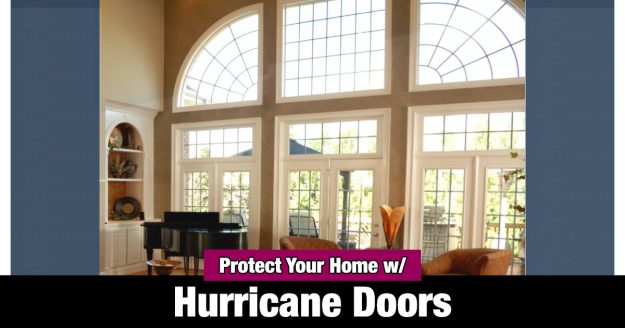 Protect your home with hurricane doors