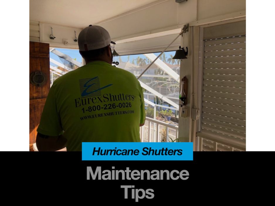 Hurricane Shutter Maintenance Tips