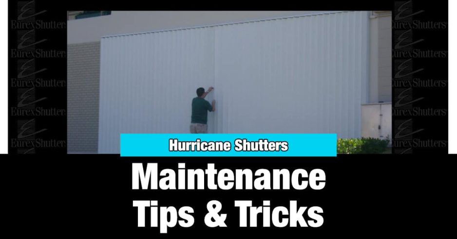 hurricane shutters maintenance