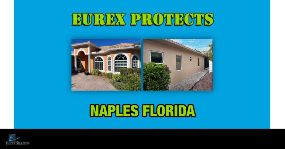 Eurex Protects Naples Florida, Impact windows installations in Naples FL
